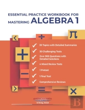 Essential Practice Workbook For Mastering Algebra 1