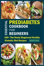 Essential Prediabetes Cookbook For Beginners
