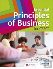 Essential Principles Of Business For Csec: 4th Edition