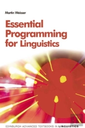 Essential Programming For Linguistics