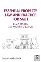 Essential Property Law And Practice For Sqe1