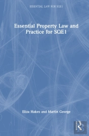 Essential Property Law And Practice For Sqe1