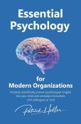 Essential Psychology For Modern Organizations