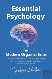 Essential Psychology For Modern Organizations