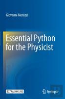 Essential Python For The Physicist