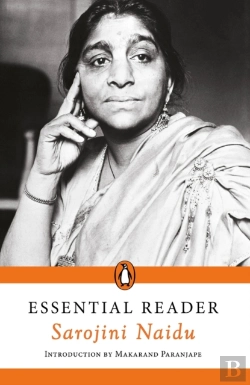 Bertrand.pt - Essential Reader: Sarojini Naidu