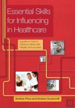 Bertrand.pt - Essential Skills For Influencing In Healthcare