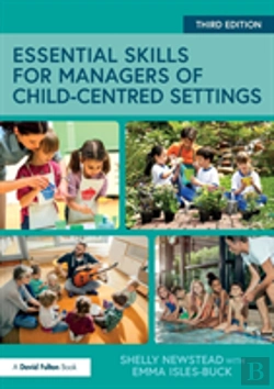 Bertrand.pt - Essential Skills For Managers Of Child-Centred Settings
