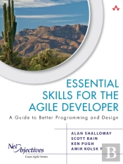 Essential Skills For The Agile Developer