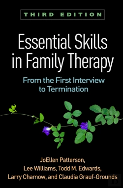 Bertrand.pt - Essential Skills In Family Therapy, Third Edition