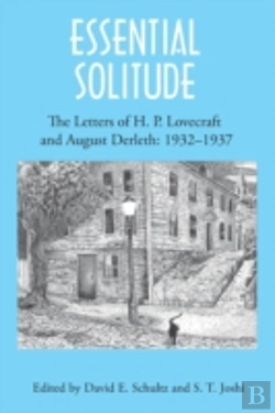 Bertrand.pt - Essential Solitude: The Letters Of H. P. Lovecraft And August Derleth, Volume 2