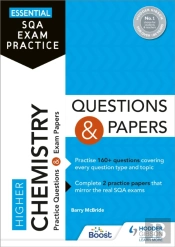 Essential Sqa Exam Practice: Higher Chemistry Questions And Papers