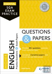 Essential Sqa Exam Practice: Higher English Questions And Papers