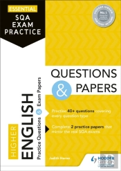 Essential Sqa Exam Practice: Higher English Questions And Papers