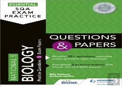Essential Sqa Exam Practice: National 5 Biology Questions And Papers