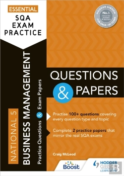 Bertrand.pt - Essential Sqa Exam Practice: National 5 Business Management Questions And Papers