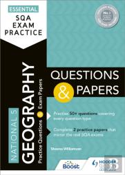 Essential Sqa Exam Practice: National 5 Geography Questions And Papers