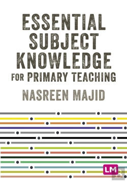 Bertrand.pt - Essential Subject Knowledge For Primary Teaching