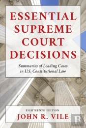 Essential Supreme Court Decisions