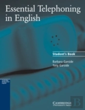 Essential Telephoning In English Student'S Book
