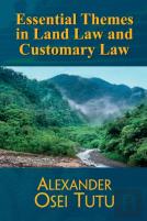 Essential Themes In Land Law And Customary Law