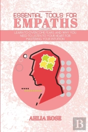Essential Tools For Empaths