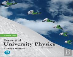 Essential University Physics, Volume 1