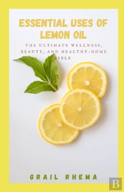 Bertrand.pt - Essential Uses Of Lemon Oil