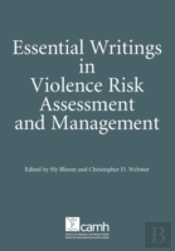 Essential Writings In Violence Risk Assessment