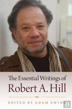 Bertrand.pt - Essential Writings Of Robert A. Hill
