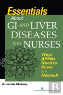 Essentials About Gi And Liver Diseases For Nurses