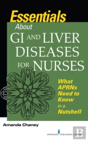 Essentials About Gi And Liver Diseases For Nurses