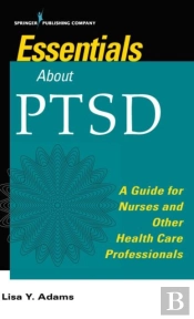 Essentials About Ptsd