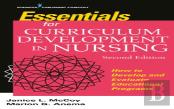 Essentials For Curriculum Development In Nursing