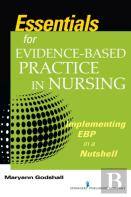 Essentials For Evidence-Based Practice In Nursing