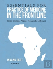 Essentials For Practice Of Medicine In The Frontline