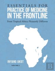 Essentials For Practice Of Medicine In The Frontline
