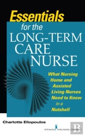 Essentials For The Long-Term Care Nurse