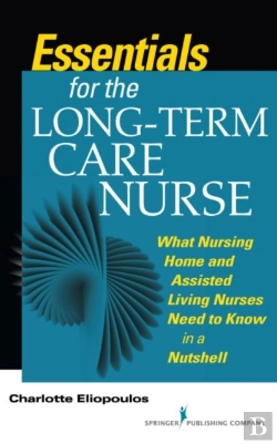 Bertrand.pt - Essentials For The Long-Term Care Nurse