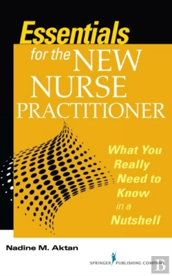 Bertrand.pt - Essentials For The New Nurse Practitioner