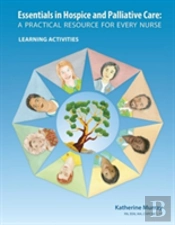 Essentials In Hospice And Palliative Care: A Practical Resource For Every Nurse. Learning Activities