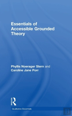 Bertrand.pt - Essentials Of Accessible Grounded Theory