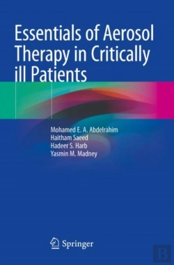 Bertrand.pt - Essentials Of Aerosol Therapy In Critically Ill Patients