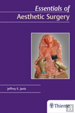 Bertrand.pt - Essentials Of Aesthetic Plastic Surgery