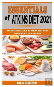 Essentials Of Atkins Diet 2021