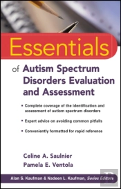 Essentials Of Autism Spectrum Disorders Evaluation And Assessment