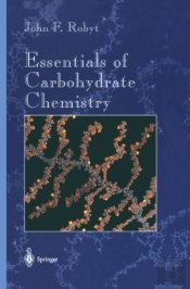 Essentials Of Carbohydrate Chemistry