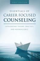 Essentials Of Career Focused Counseling
