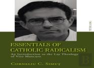 Essentials Of Catholic Radicalism