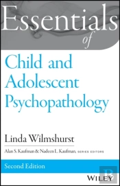 Essentials Of Child And Adolescent Psychopathology